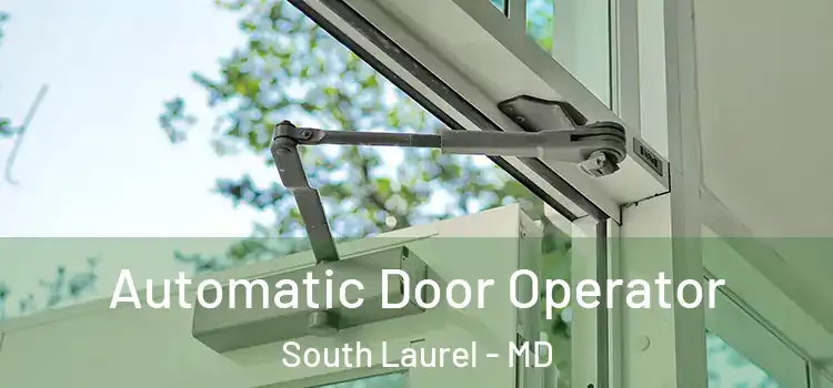  Automatic Door Operator South Laurel - MD