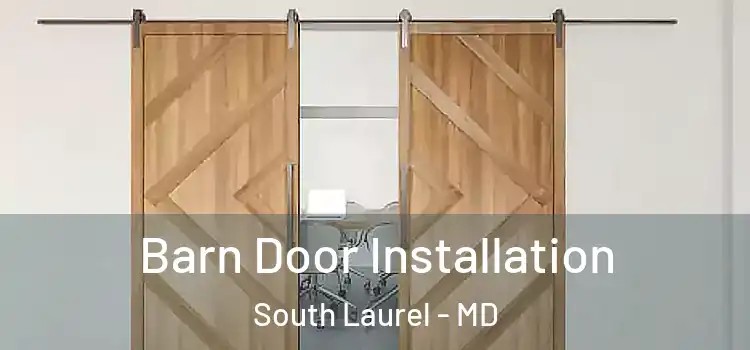  Barn Door Installation South Laurel - MD