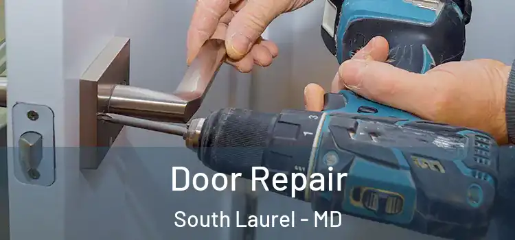  Door Repair South Laurel - MD
