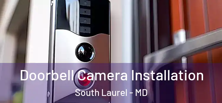  Doorbell Camera Installation South Laurel - MD