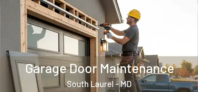  Garage Door Maintenance South Laurel - MD