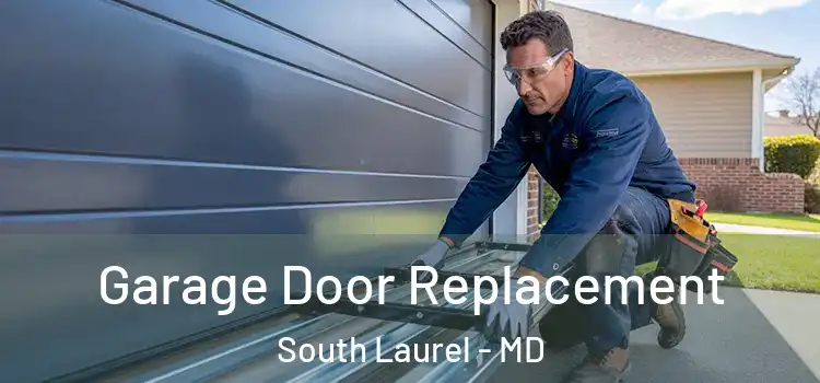  Garage Door Replacement South Laurel - MD