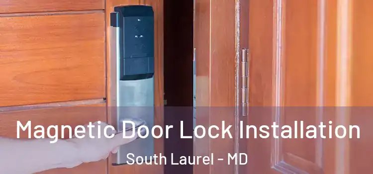  Magnetic Door Lock Installation South Laurel - MD