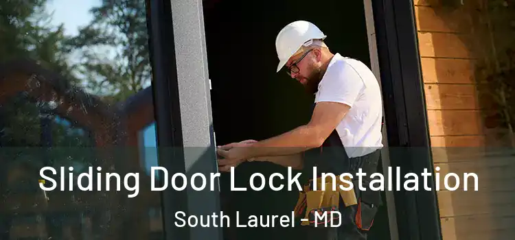  Sliding Door Lock Installation South Laurel - MD